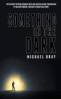 Image for Something in the Dark