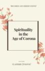 Image for Spirituality in the Age of Corona