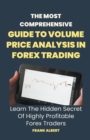 Image for The Most Comprehensive Guide To Volume Price Analysis In Forex Trading