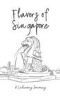 Image for Flavors of Singapore