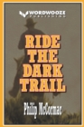 Image for Ride the Dark Trail