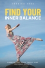 Image for Find Your Inner Balance : Harmonizing Work, Family, and Personal Growth