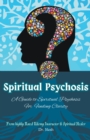 Image for Spiritual Psychosis : A Guide to Spiritual Psychosis for Finding Clarity