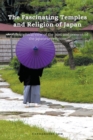 Image for The Fascinating Temples and Religion of Japan
