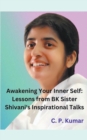 Image for Awakening Your Inner Self : Lessons from BK Sister Shivani&#39;s Inspirational Talks
