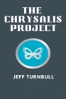 Image for The Chrysalis Project