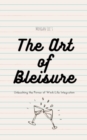 Image for The Art of Bleisure