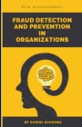 Image for Fraud Detection and Prevention in Organizations