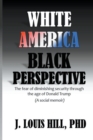 Image for White America, Black Perspective
