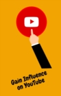 Image for Gain Influence on YouTube
