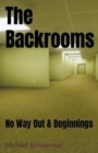 Image for Backrooms No Way Out and Beginnings