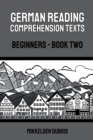 Image for German Reading Comprehension Texts : Beginners - Book Two