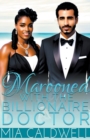 Image for Marooned With The Billionaire Doctor