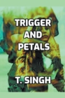 Image for Trigger and Petals