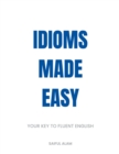 Image for Idioms Made Easy