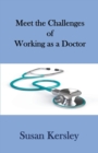 Image for Meet the Challenges of Working as a Doctor