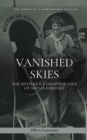 Image for Vanished Skies : The Mysterious Disappearance of Amelia Earhart