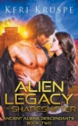 Image for Alien Legacy : The Shapeshifter