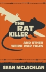 Image for The Rat Killer and other Weird War Tales