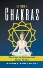 Image for The Power Of Chakras - The Path to Balance and Inner Peace