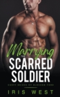 Image for Marrying The Scarred Soldier