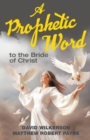Image for A Prophetic Word to the Bride of Christ