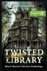 Image for Twisted Library - Volume 3