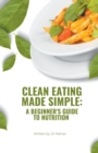 Image for Clean Eating Made Simple