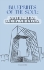 Image for Blueprints of the Soul : Architectural Poetry Anthology