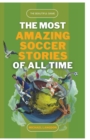 Image for The Beautiful Game - The Most Amazing Soccer Stories of All Time