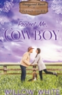 Image for Protect Me, Cowboy