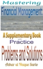 Image for Mastering Financial Management : A Supplementary Book with Practice Problems and Solutions