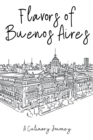 Image for Flavors of Buenos Aires