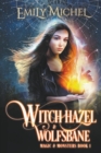Image for Witch Hazel &amp; Wolfsbane
