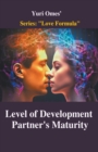 Image for Level of Development. Partner&#39;s Maturity.&quot;