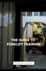 Image for The Guide To Forklift Training