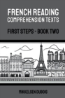 Image for French Reading Comprehension Texts : First Steps - Book Two