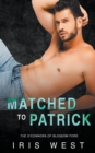 Image for Matched To Patrick