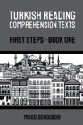 Image for Turkish Reading Comprehension Texts : First Steps - Book One