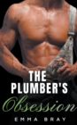 Image for The Plumber&#39;s Obsession