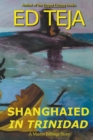 Image for Shanghaied in Trinidad
