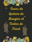 Image for Cours de Lecture de Bougies et Cartes de Tarot