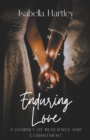 Image for Enduring Love : A Journey of Resilience and Commitment