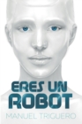 Image for Eres un robot