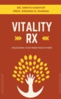 Image for Vitality Rx : Unleashing Your Inner Health Hero