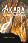 Image for Akara und das fremde Wesen
