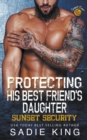 Image for Protecting His Best Friend&#39;s Daughter