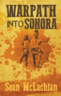 Image for Warpath into Sonora