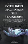Image for Intelligent Machines in the Classroom