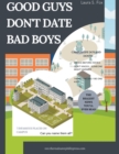 Image for Good Guys Don&#39;t Date Bad Boys